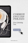 Title image for Common English Phrases Listening Quiz