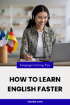 How to learn English faster